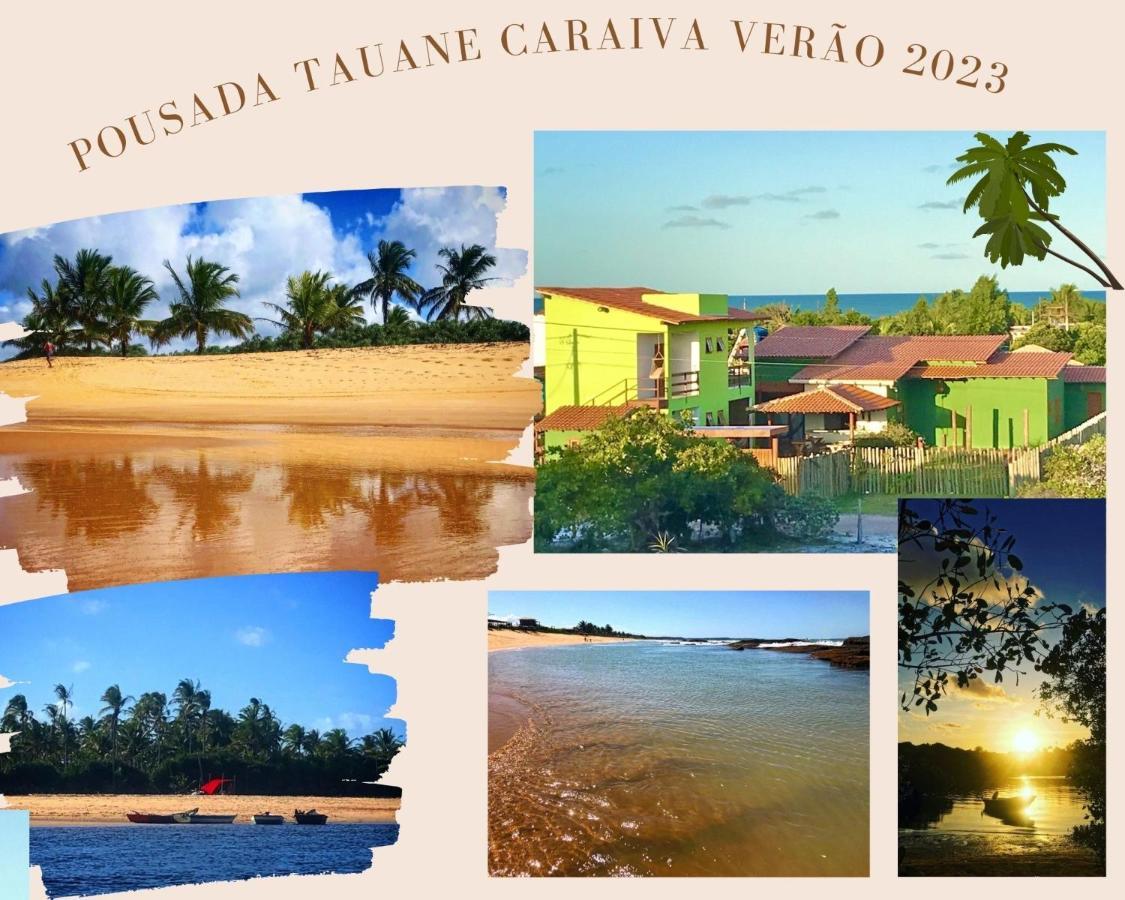 Pousada Tauane Caraíva Buitenkant foto